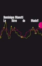 Le rêve de Madoff