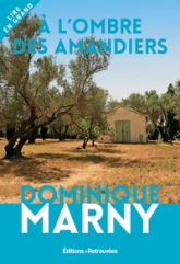 À l'ombre des amandiers