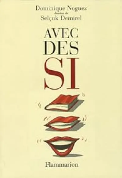 Avec des si