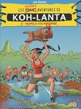 Koh-Lanta, Tome 2 : Tropico Fun Paradise