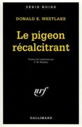 Divine Providence ou  Le pigeon récalcitrant