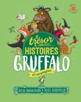 Le trésor des histoires : Gruffalo et compagnie