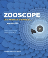 Zooscope: Des animaux disparus... mais pas tous !