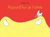 Aujourd'hui je t'aime