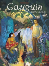 Gauguin : L'Autre Monde