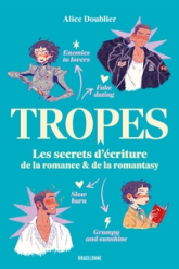 Tropes : Les Secrets d'écriture de la romance