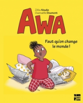 Faut qu'on change le monde !