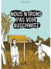 Nous n'irons pas voir Auschwitz