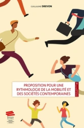 PROPOSITION POUR UNE RYTHMOLOGIE DE LA MOBILITE ET DES SOCIETES CONTE MPORAINES
