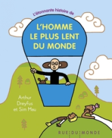 L'histoire étonnante de l'homme le plus lent du monde