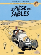 Louis Valmont, Tome 1 : Le Piège des sables