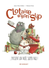 Clotaire et son slip, tome 1