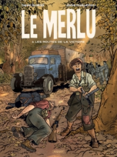 Le Merlu, tome 3 : Les routes de la victoire