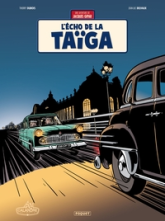 Une aventure de Jacques Gipar, Tome 8 : L'écho de la taïga