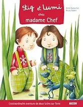 Stig et Lumi chez madame Chef