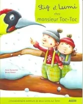 Stig et Lumi chez Monsieur Toc-Toc