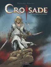 Croisade - Cycle 2, tome 5 : Gauthier de Flandres