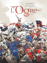 L'Ogre, tome 1