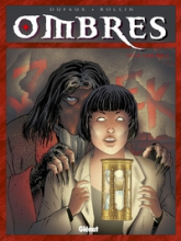 Ombres, tome 4 : Le Sablier 2/2