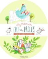 Le premier oeuf de Pâques - Cahier d'activités