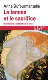 La femme et le sacrifice: D'Antigone à la femme d'à côté