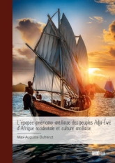 Lépopée américano-antillaise des peuples Adja-Éwé  dAfrique occidentale et culture antillaise