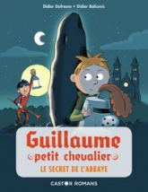 Guillaume petit chevalier, Tome 2 : Le secret de l'abbaye