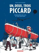 1, 2, 3 Piccard: Pionniers du ciel et des abysses