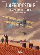 L'Aéropostale - Intégrale