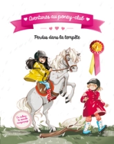 Aventures au poney-club : Perdus dans la tempête !