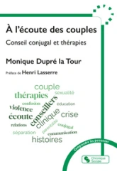 À l'écoute des couples: Conseil conjugal et thérapies