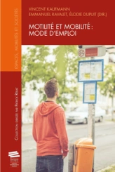 MOTILITE ET MOBILITE: MODE D'EMPLOI