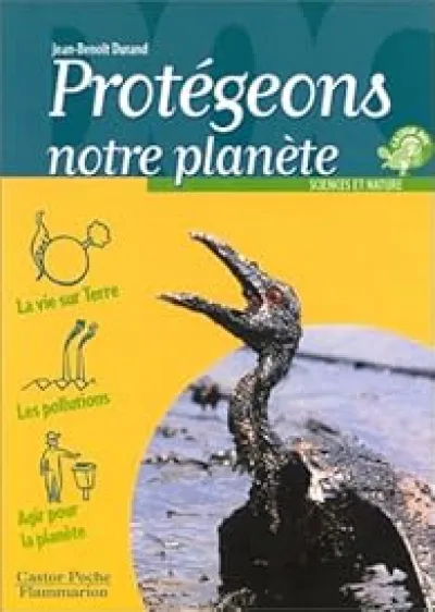 Protégeons notre planète