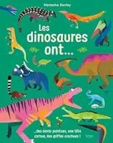 Les dinosaures ont...