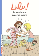 Lulu, tome 1 : Je me dispute avec ma copine