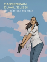 Ne lâche pas ma main (BD)