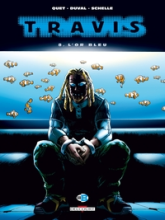 Travis, tome 8 : L'or bleu