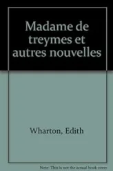 Madame de Treymes et autres nouvelles
