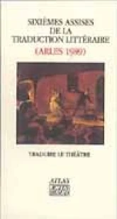 6èmes Assises de la traduction littéraire - Arles 1989