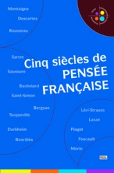 Cinq siècles de pensée française