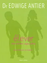 Elever mon enfant aujourd'hui - NE