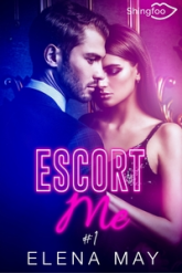 Escort me, tome 1