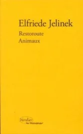 Restoroute ou L'école des amants, comédie : Animaux