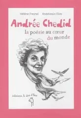 Andrée Chedid : La poésie au coeur du monde