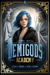 Demigods Academy, tome 1 : Zeus