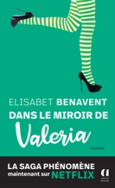 Valeria, tome 2 : Dans le miroir de Valeria