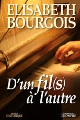 D'un fil à l'autre