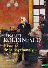 Histoire de la psychanalyse en France, tome 1. (1885-1939)