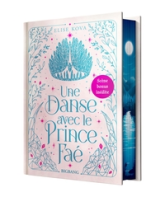 Un pacte avec le roi elfe, tome 2 : A Dance with the Fae Prince