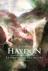 La Symphonie des siècles, tome 1 : Rhapsody (1/2)